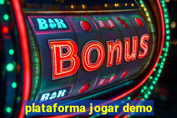 plataforma jogar demo